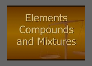 elements compounds mixtures